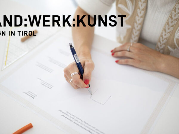 Hand:Werk:Kunst - Design in Tirol